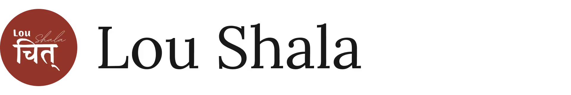 Lou Shala logo with the word 'Lou shala' in white and a Hindi character inside a rust-colored circle, next to large black text reading 'Lou Shala'.